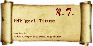 Mágori Titusz névjegykártya